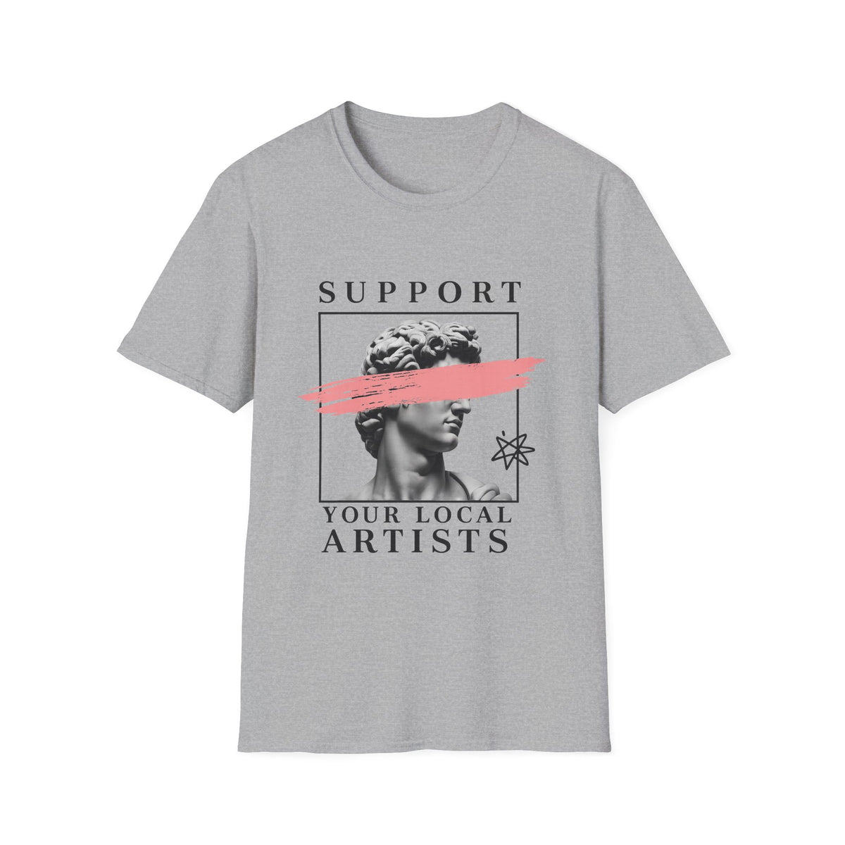 Support Local Artists 6 - T Shirt