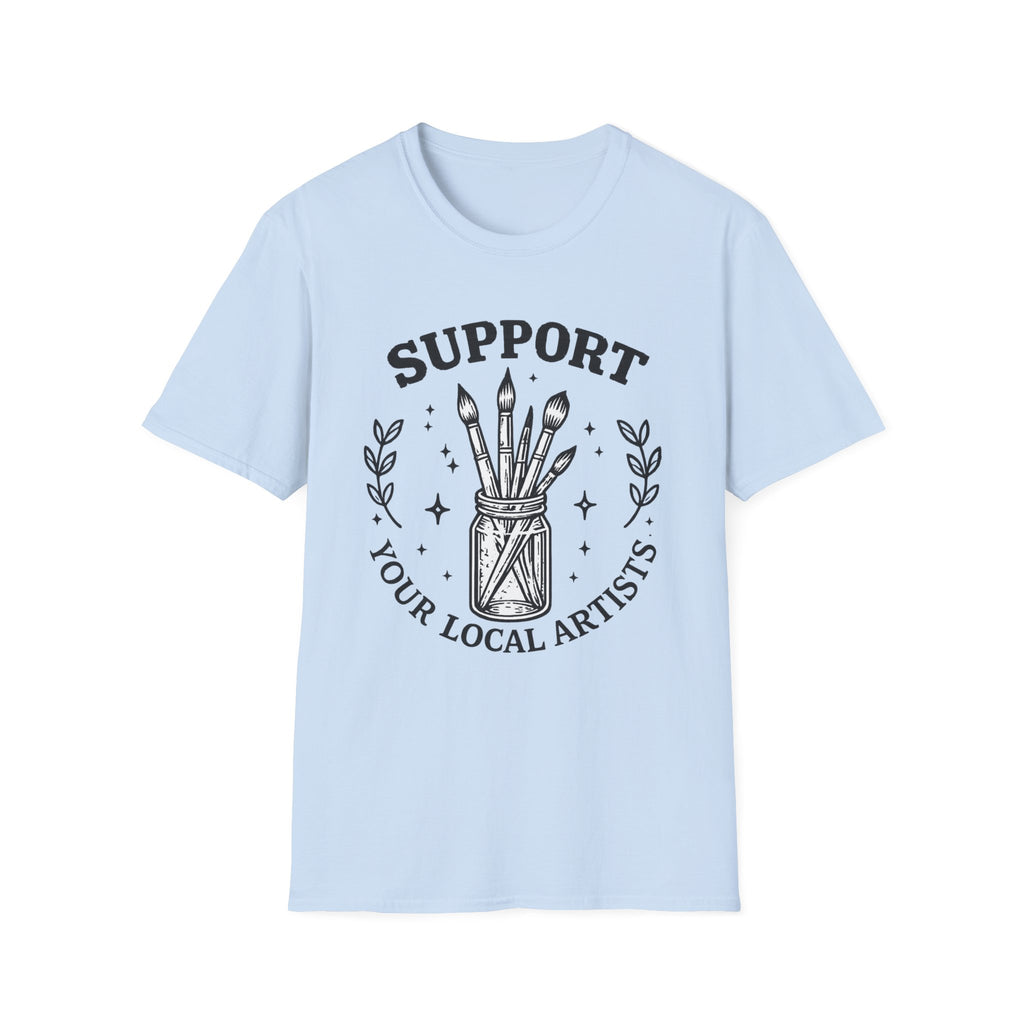 Support Local Artists 8 - T Shirt