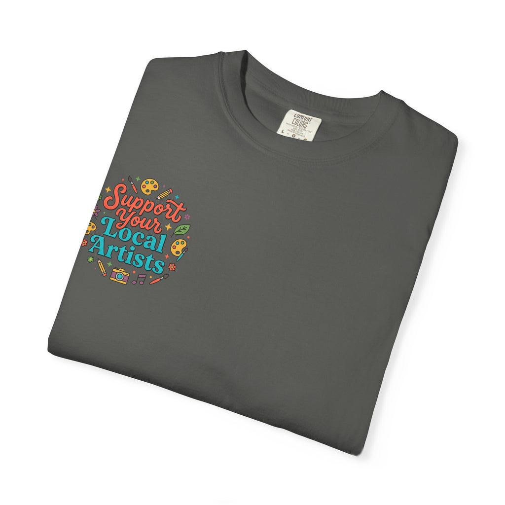 Support Local Artists 12 - T Shirt