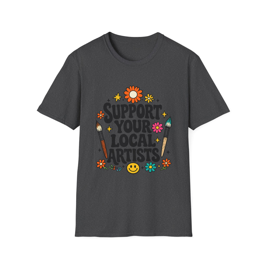 Support Local Artists 10 - T Shirt