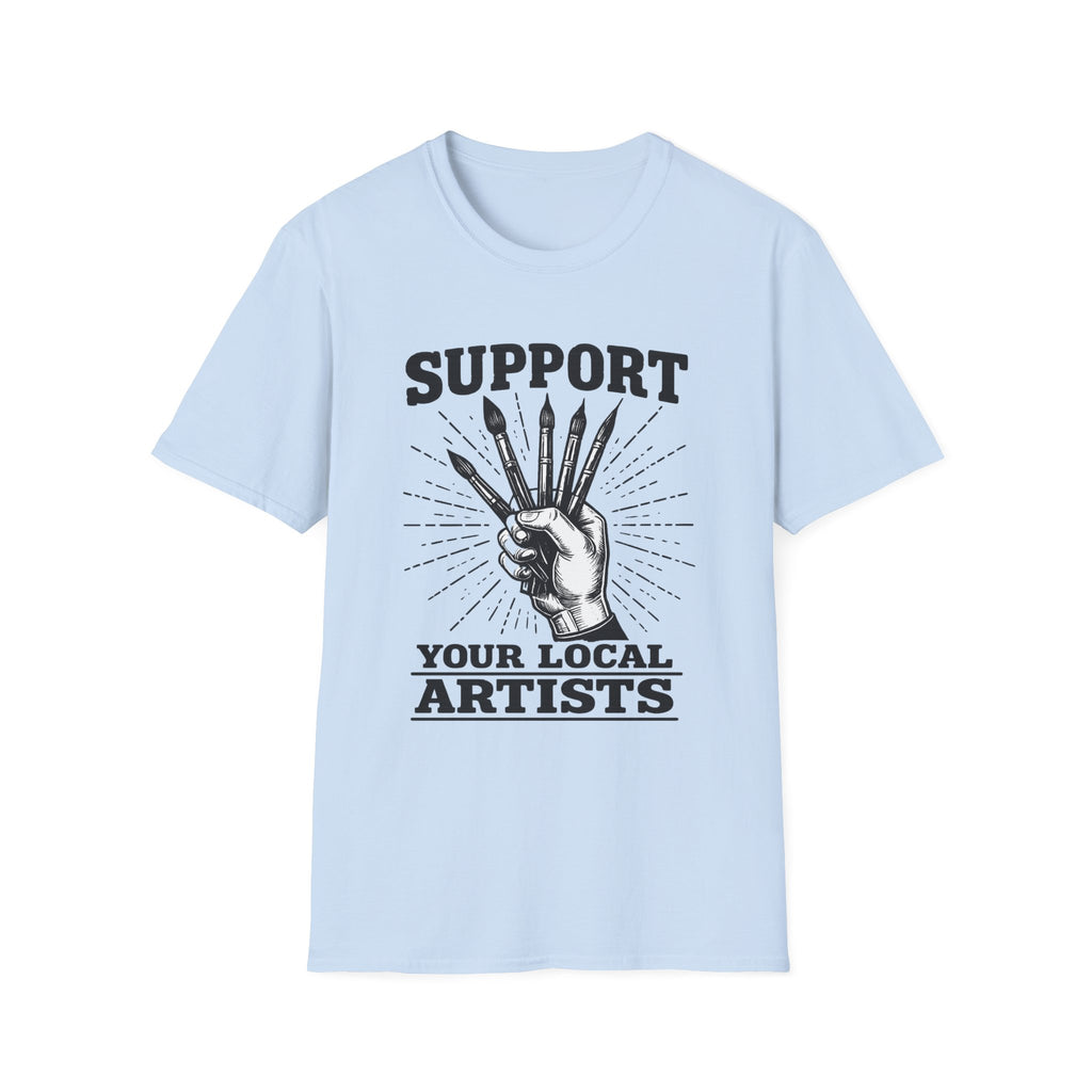 Support Local Artists 9 - T Shirt