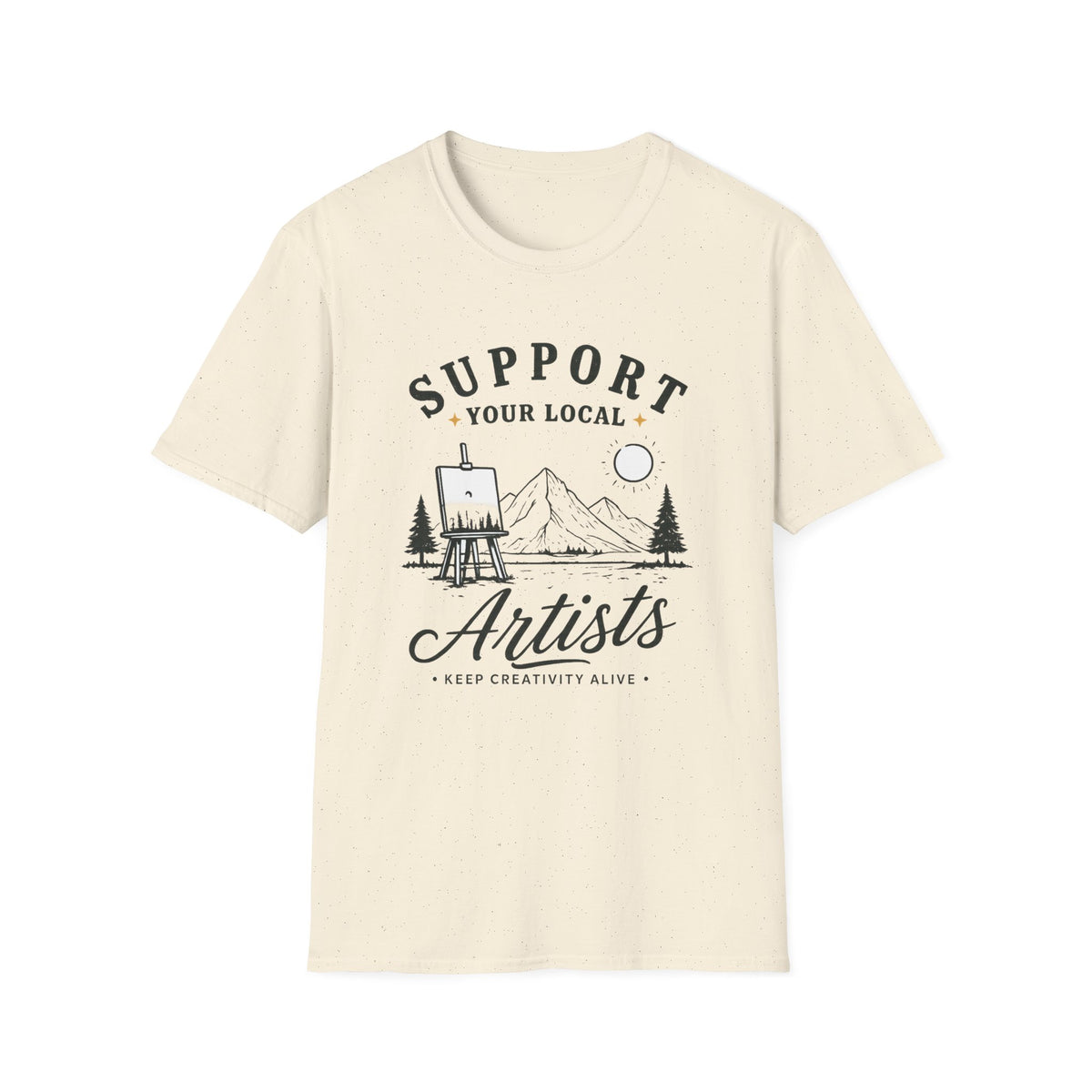 Support Local Artists 4 - T Shirt