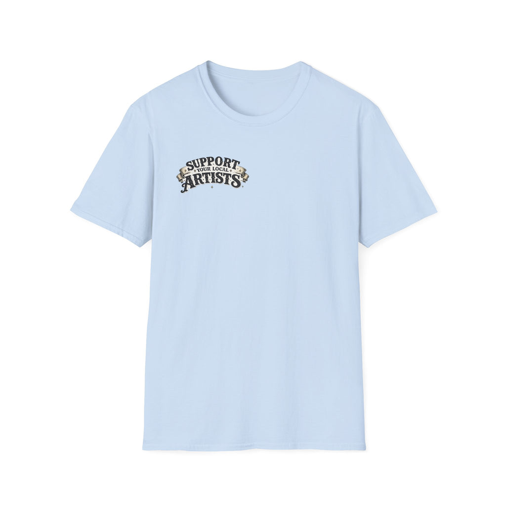 Support Local Artists 13 - T Shirt