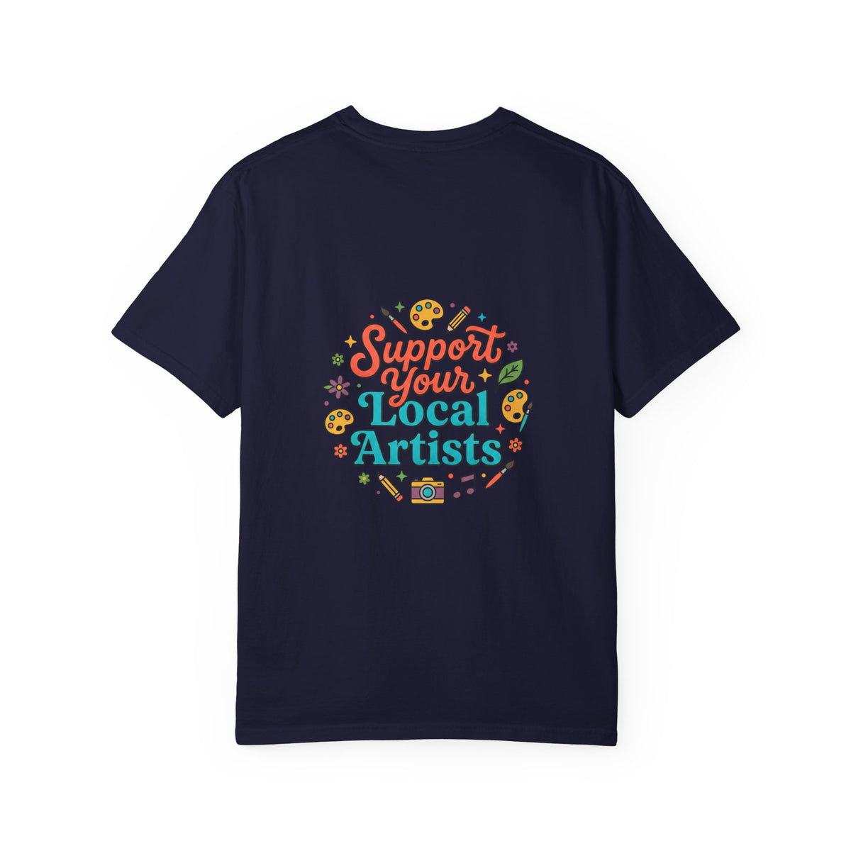 Support Local Artists 12 - T Shirt