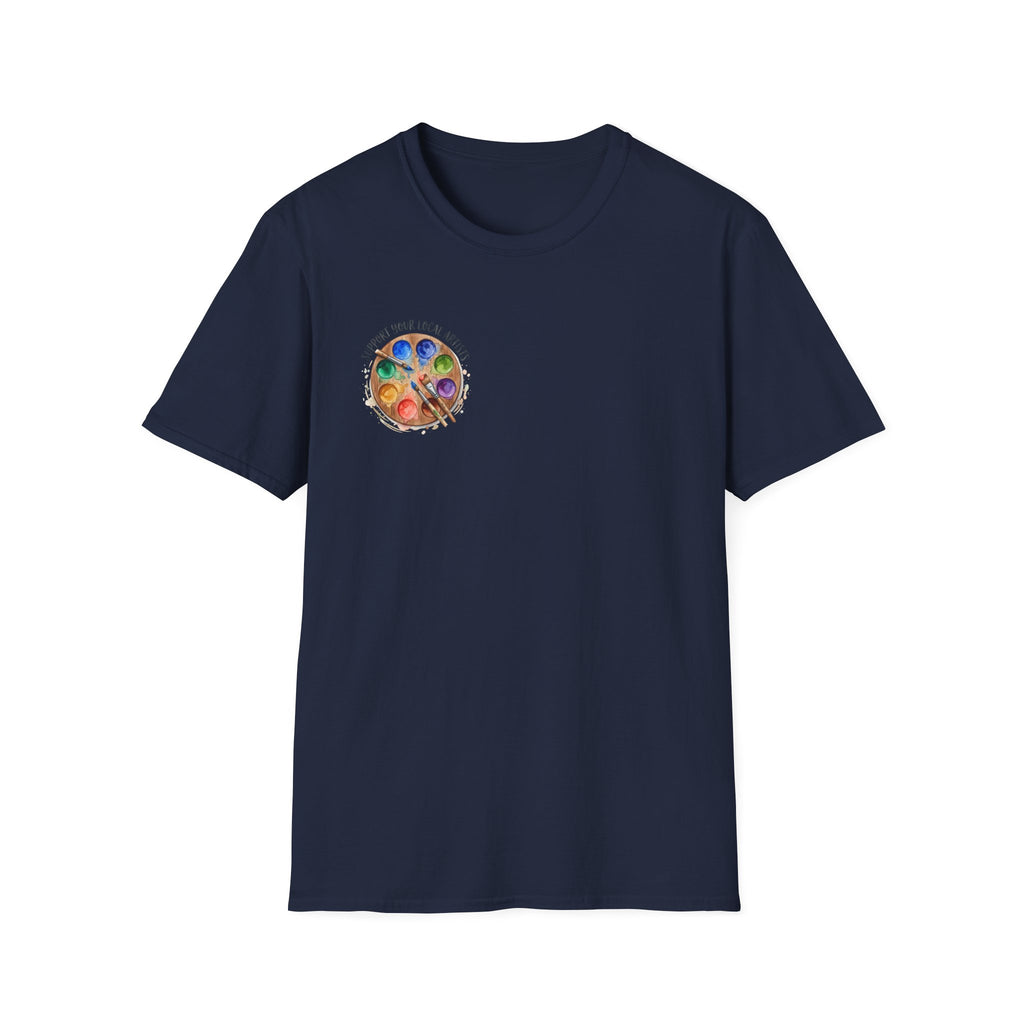 Support Local Artists 2 - T Shirt