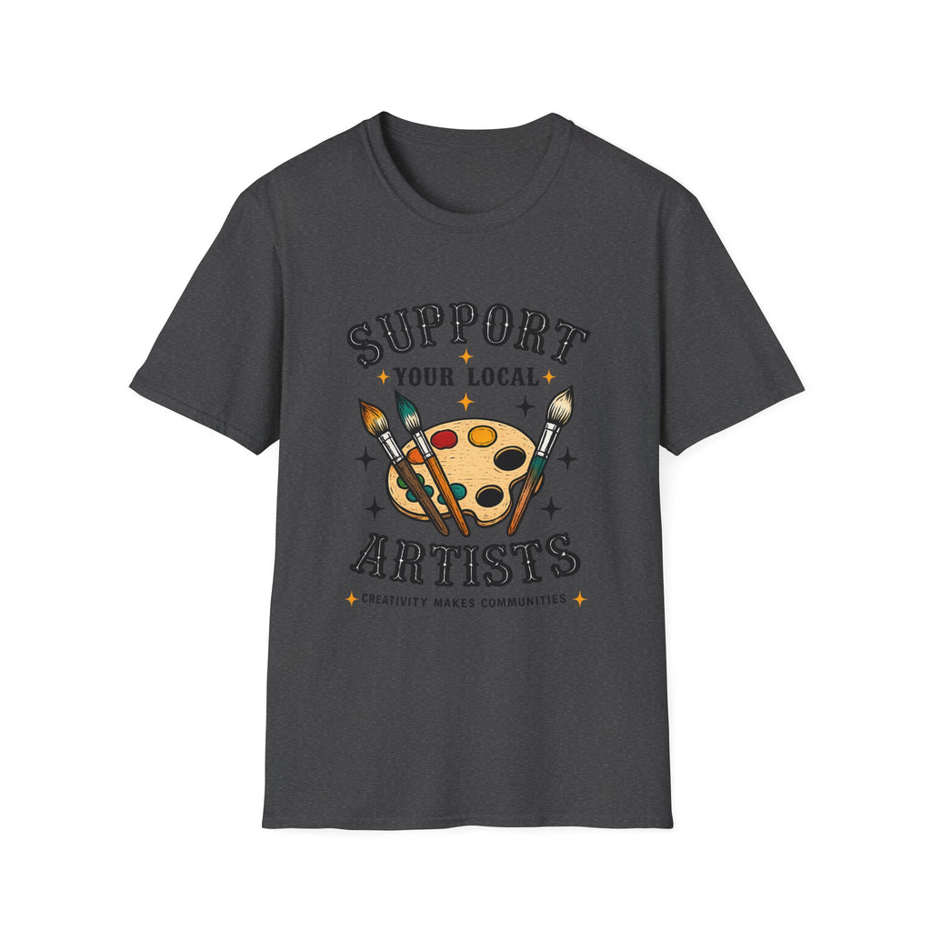 Support Local Artists 11 - T Shirt
