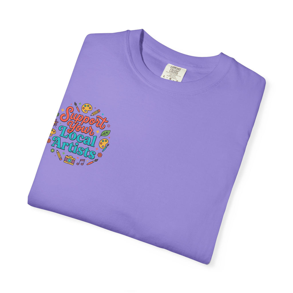 Support Local Artists 12 - T Shirt