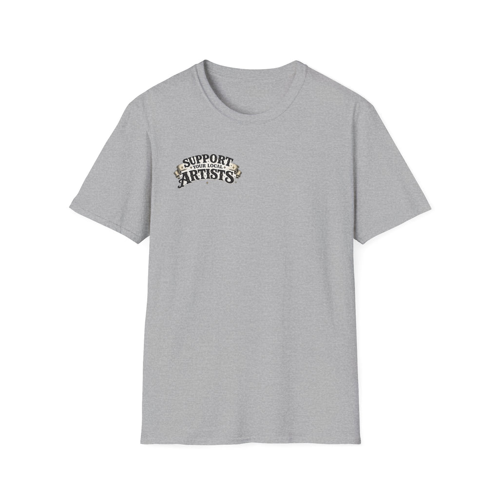 Support Local Artists 14 - T Shirt
