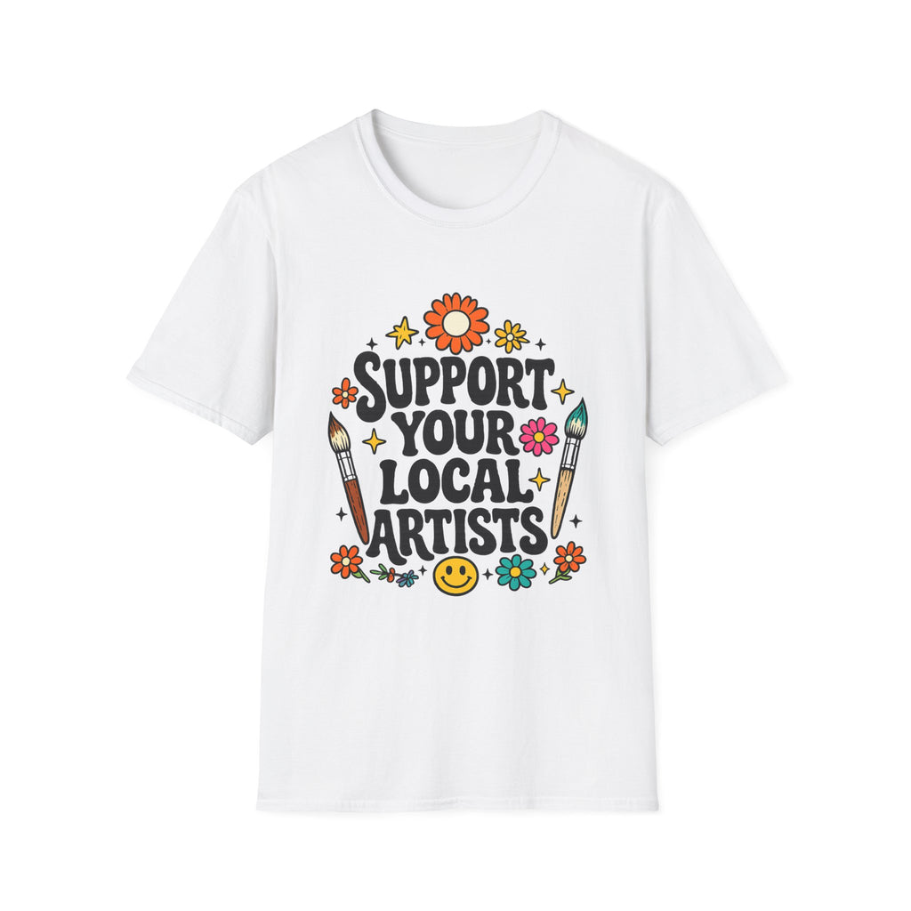 Support Local Artists 10 - T Shirt