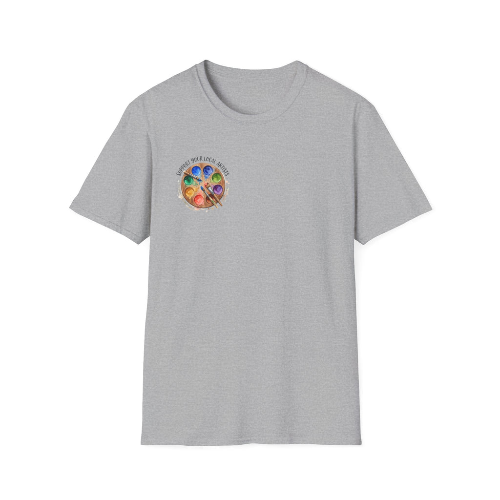 Support Local Artists 2 - T Shirt