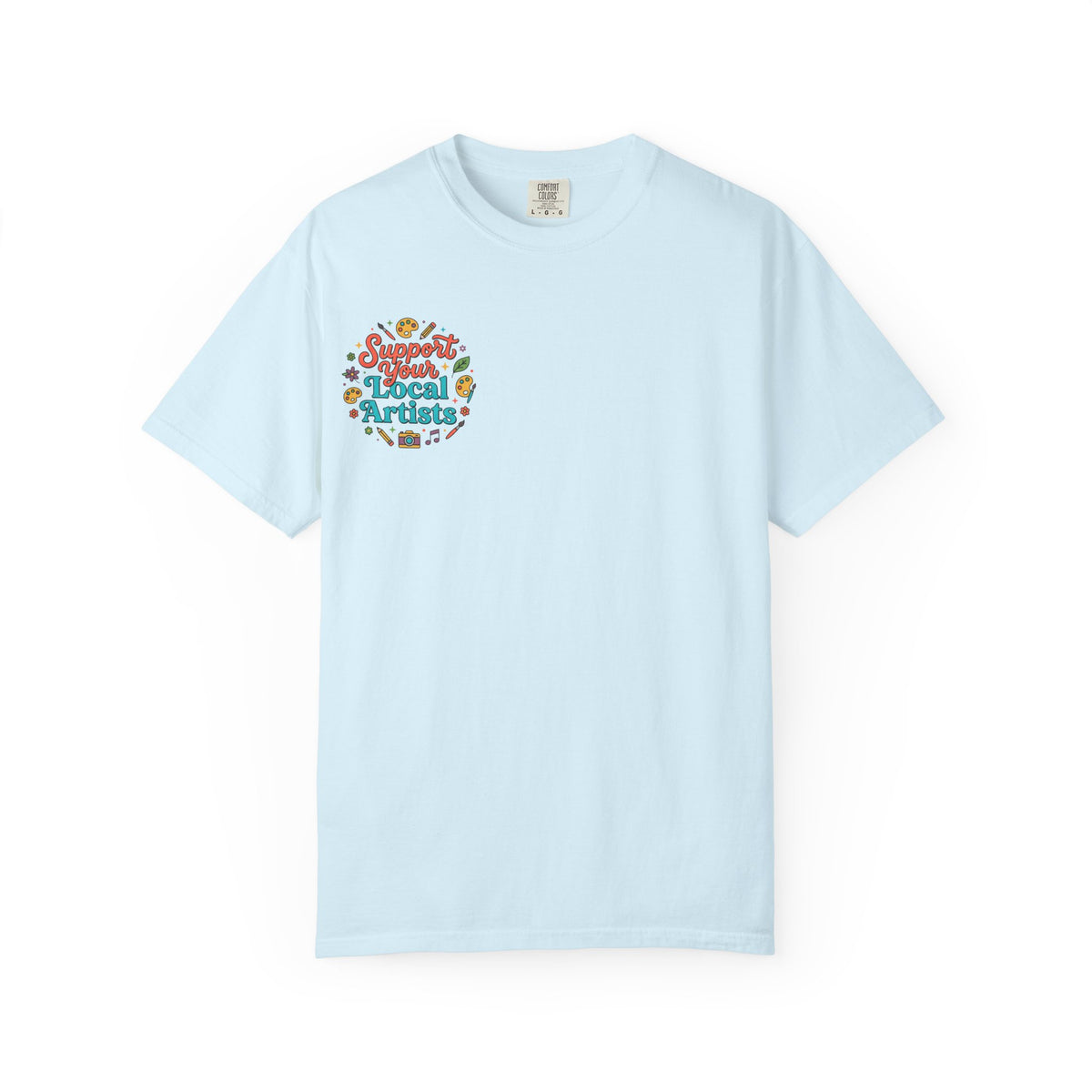 Support Local Artists 12 - T Shirt