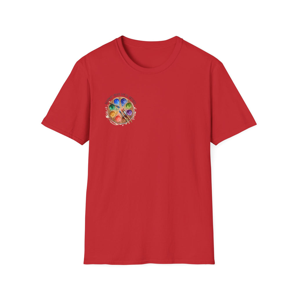Support Local Artists 2 - T Shirt