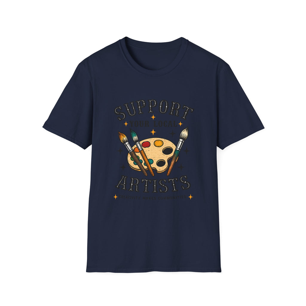 Support Local Artists 11 - T Shirt
