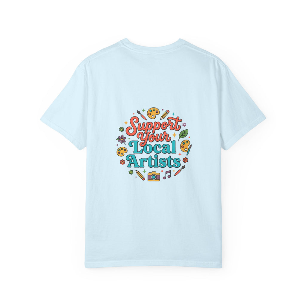 Support Local Artists 12 - T Shirt