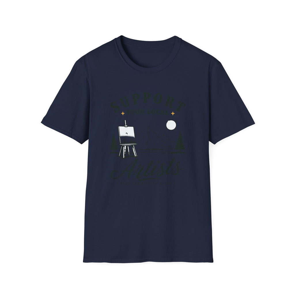 Support Local Artists 4 - T Shirt
