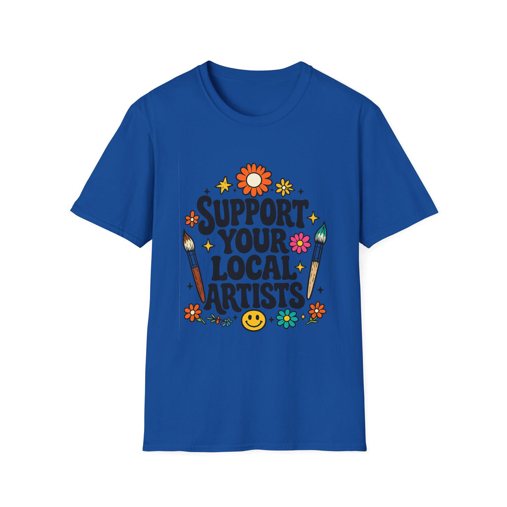 Support Local Artists 10 - T Shirt