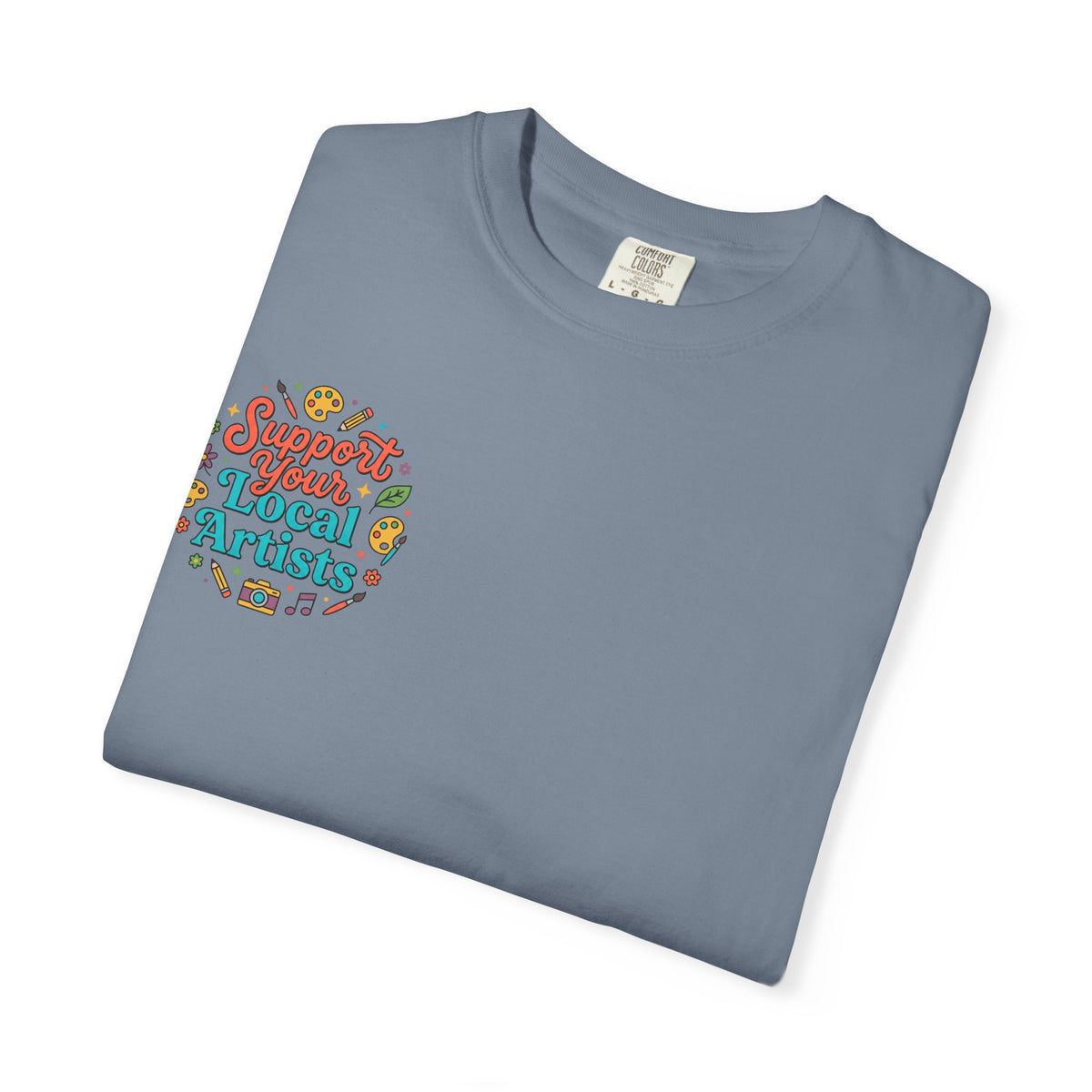 Support Local Artists 12 - T Shirt