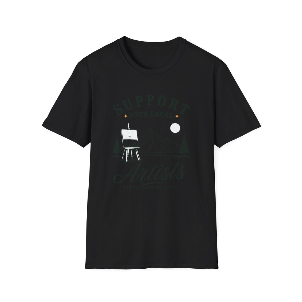 Support Local Artists 4 - T Shirt