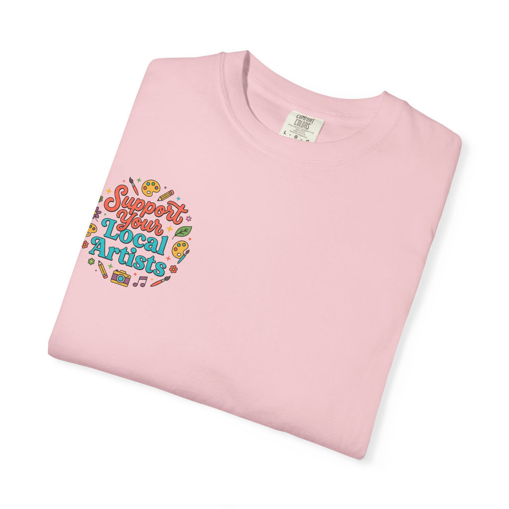 Support Local Artists 12 - T Shirt