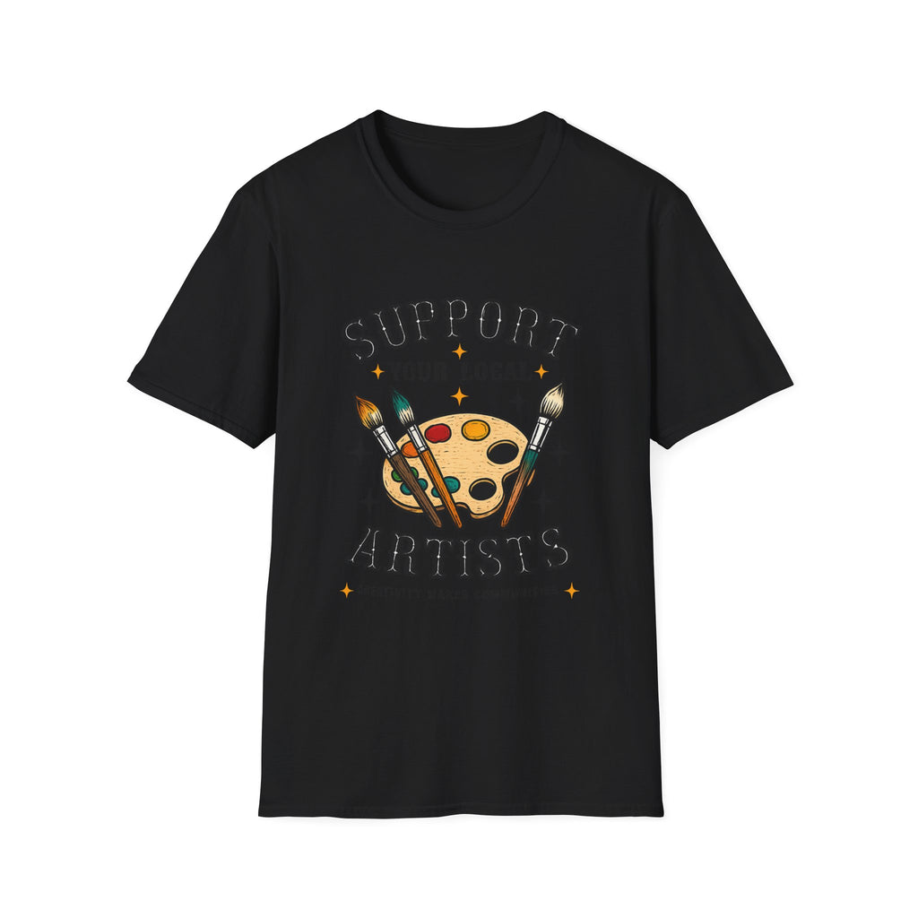 Support Local Artists 11 - T Shirt