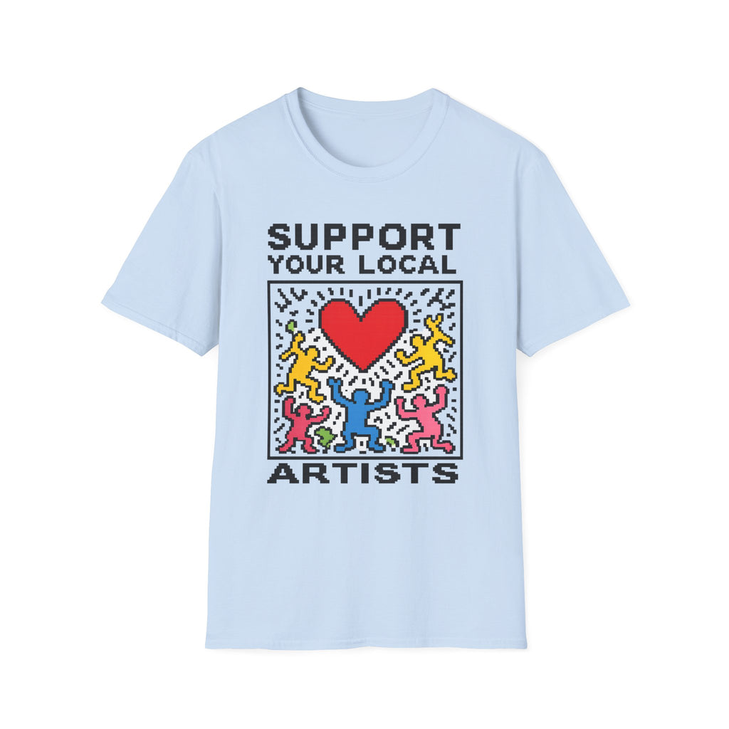 Support Local Artist 7 - T Shirt