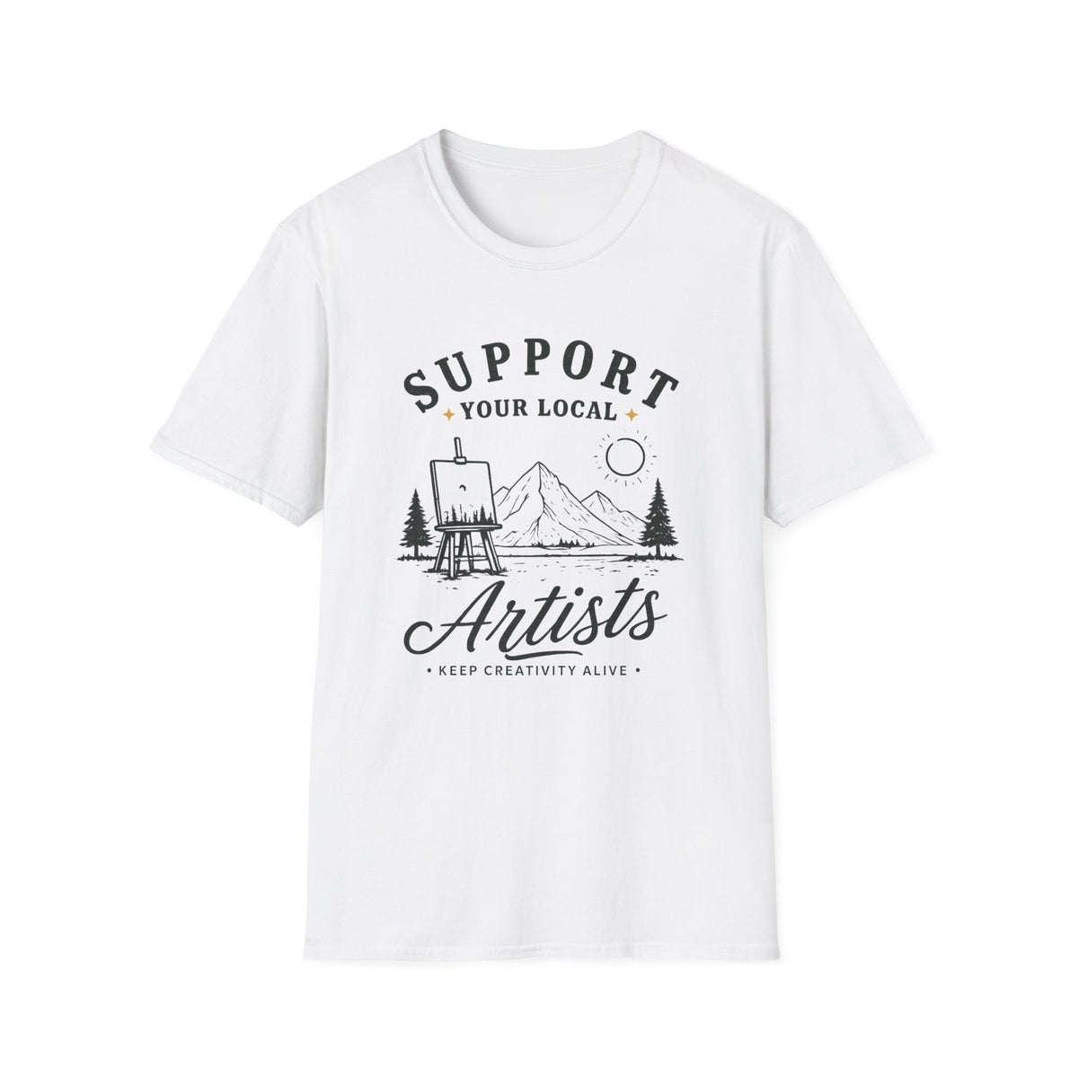 Support Local Artists 4 - T Shirt