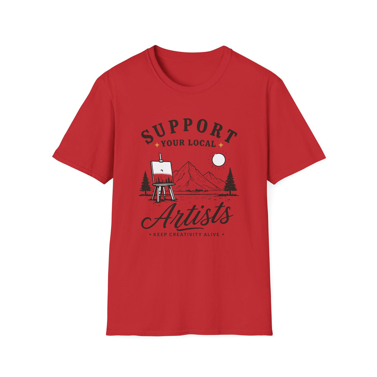Support Local Artists 4 - T Shirt