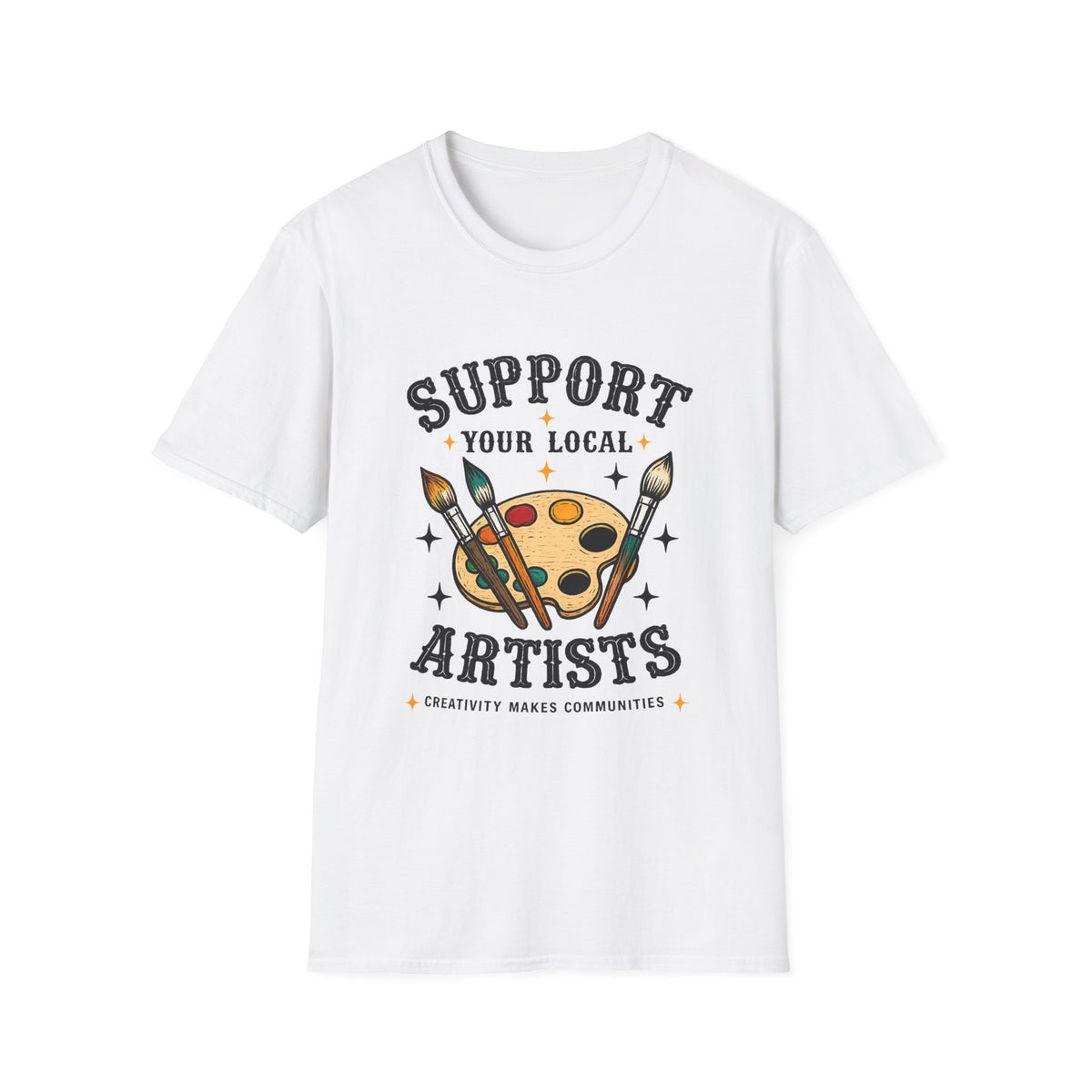Support Local Artists 11 - T Shirt