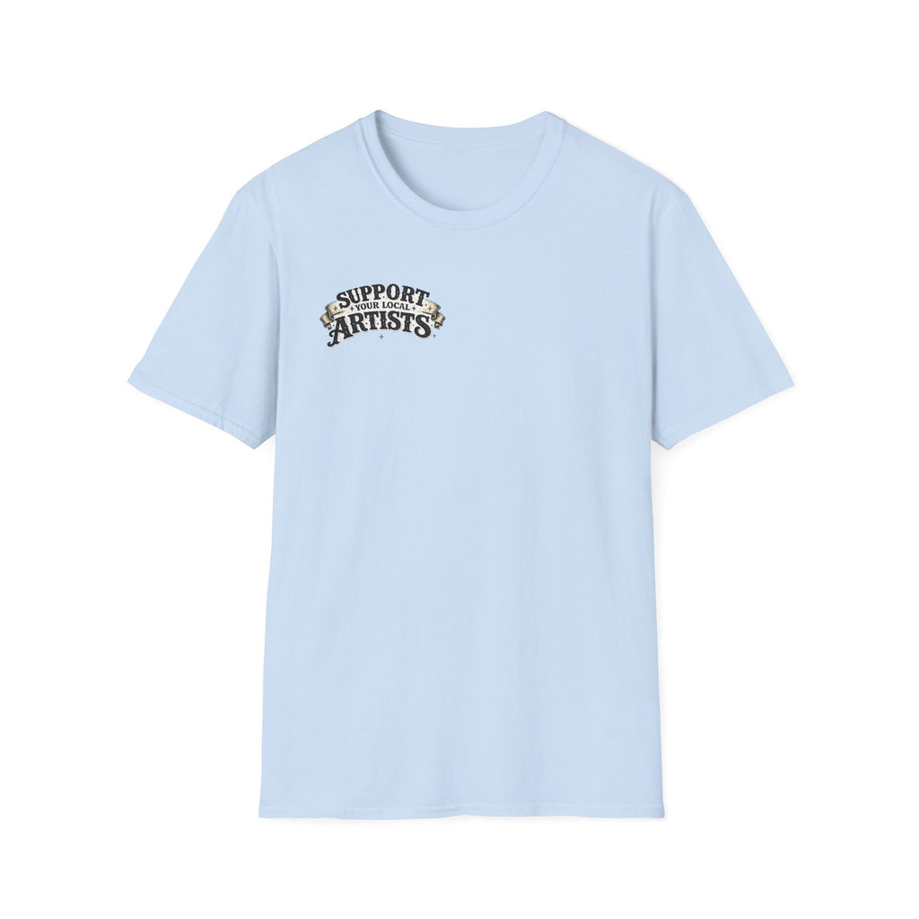 Support Local Artists 14 - T Shirt