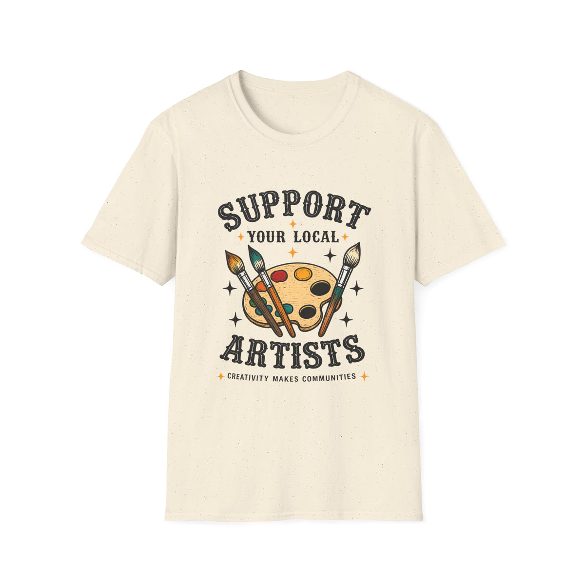 Support Local Artists 11 - T Shirt