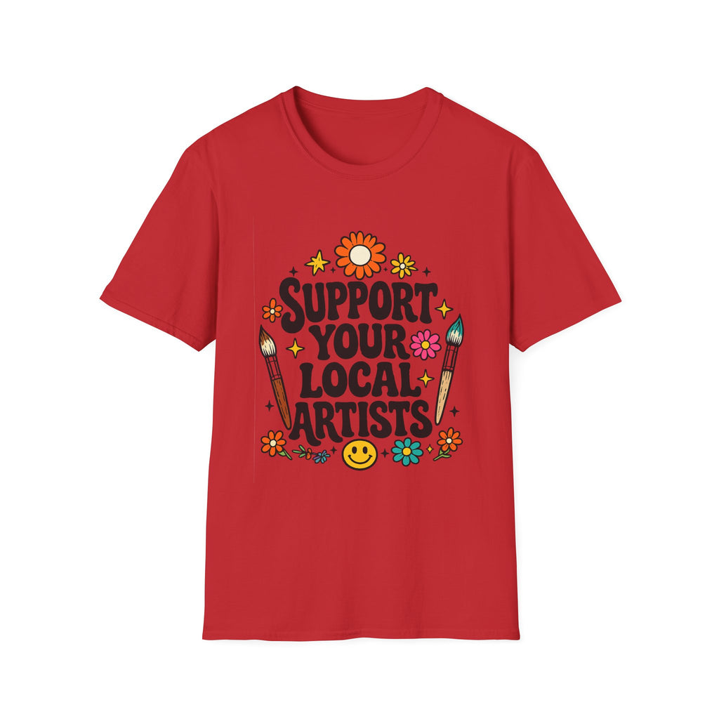 Support Local Artists 10 - T Shirt