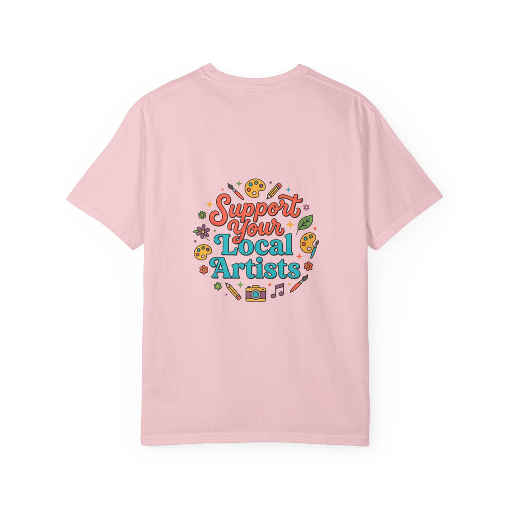 Support Local Artists 12 - T Shirt