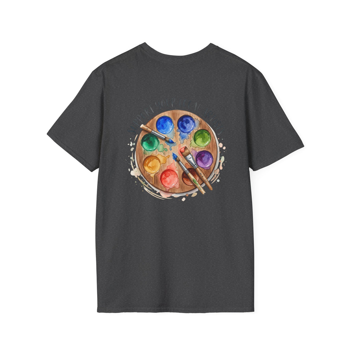 Support Local Artists 2 - T Shirt