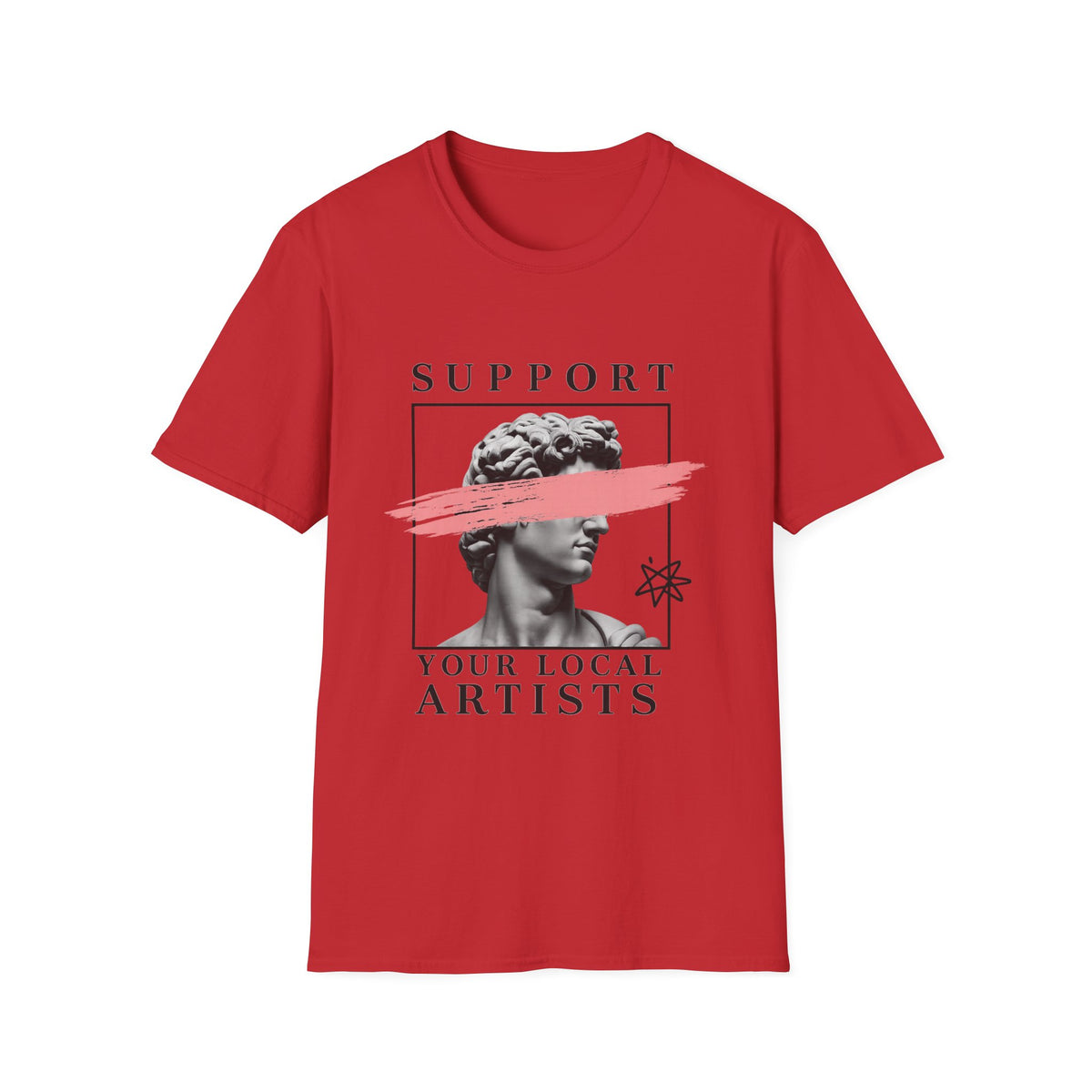 Support Local Artists 6 - T Shirt