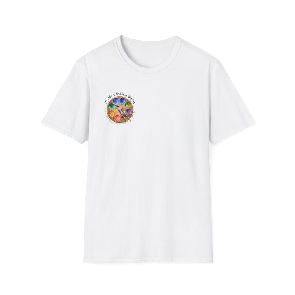 Support Local Artists 2 - T Shirt