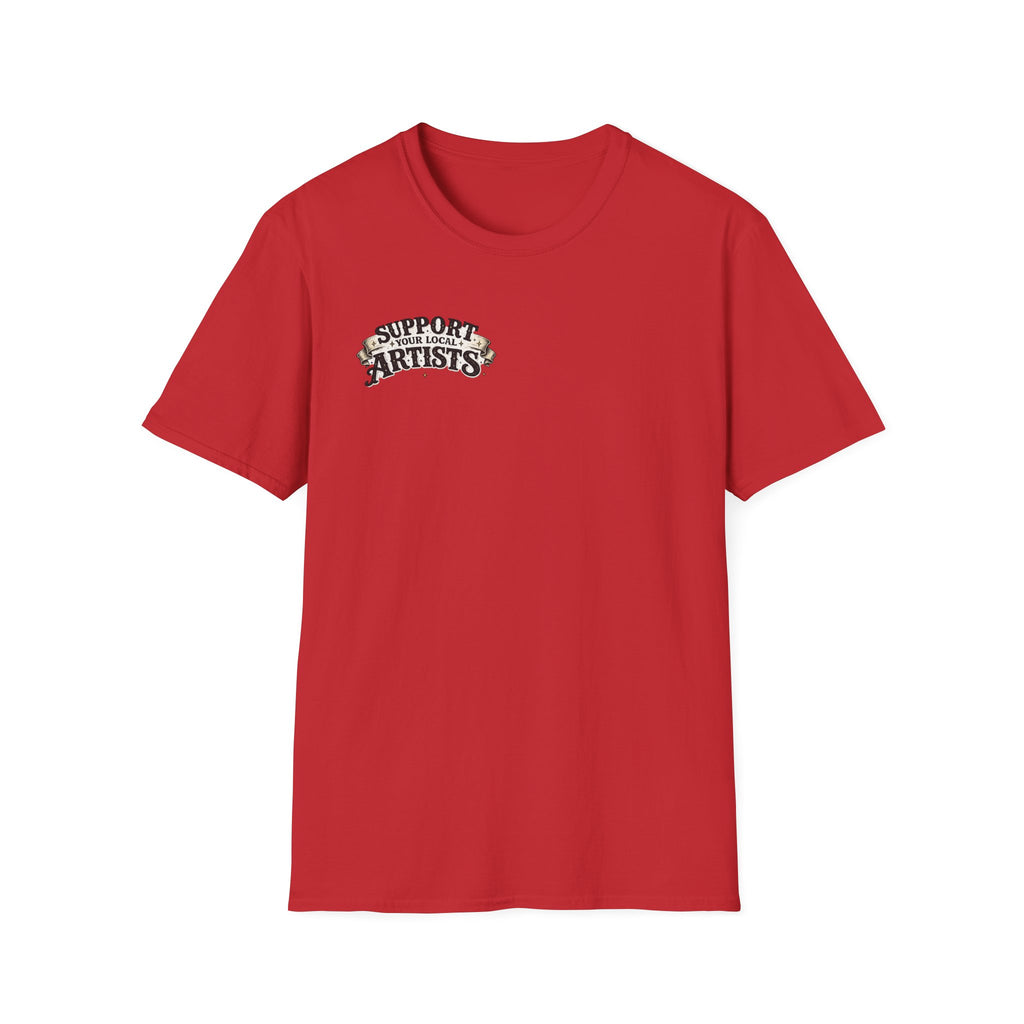 Support Local Artists 14 - T Shirt