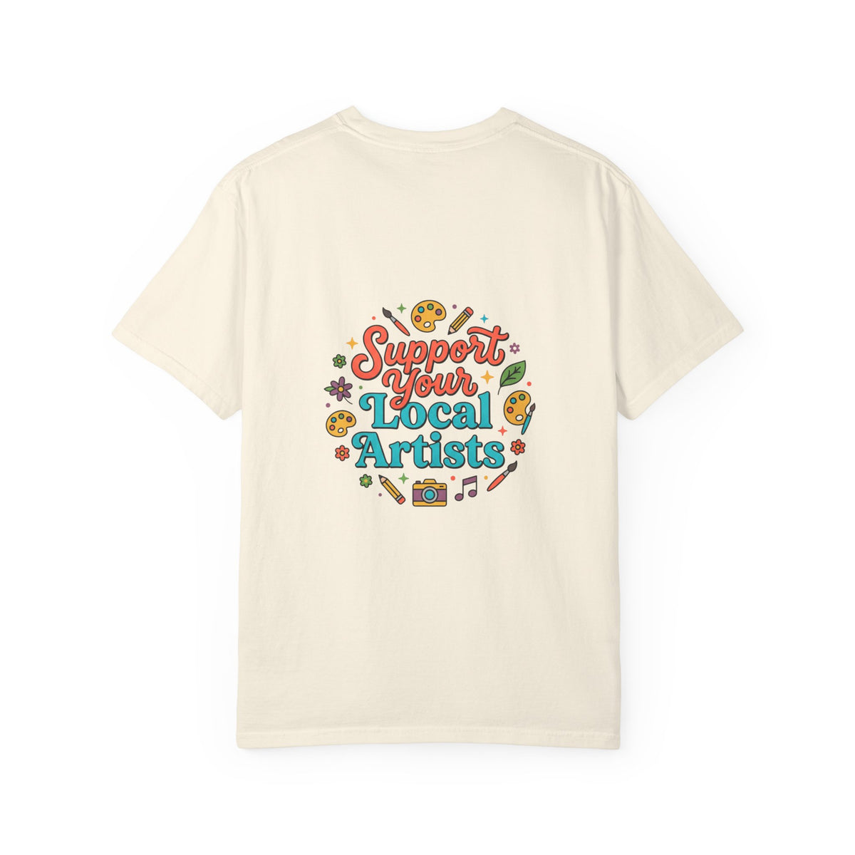 Support Local Artists 12 - T Shirt
