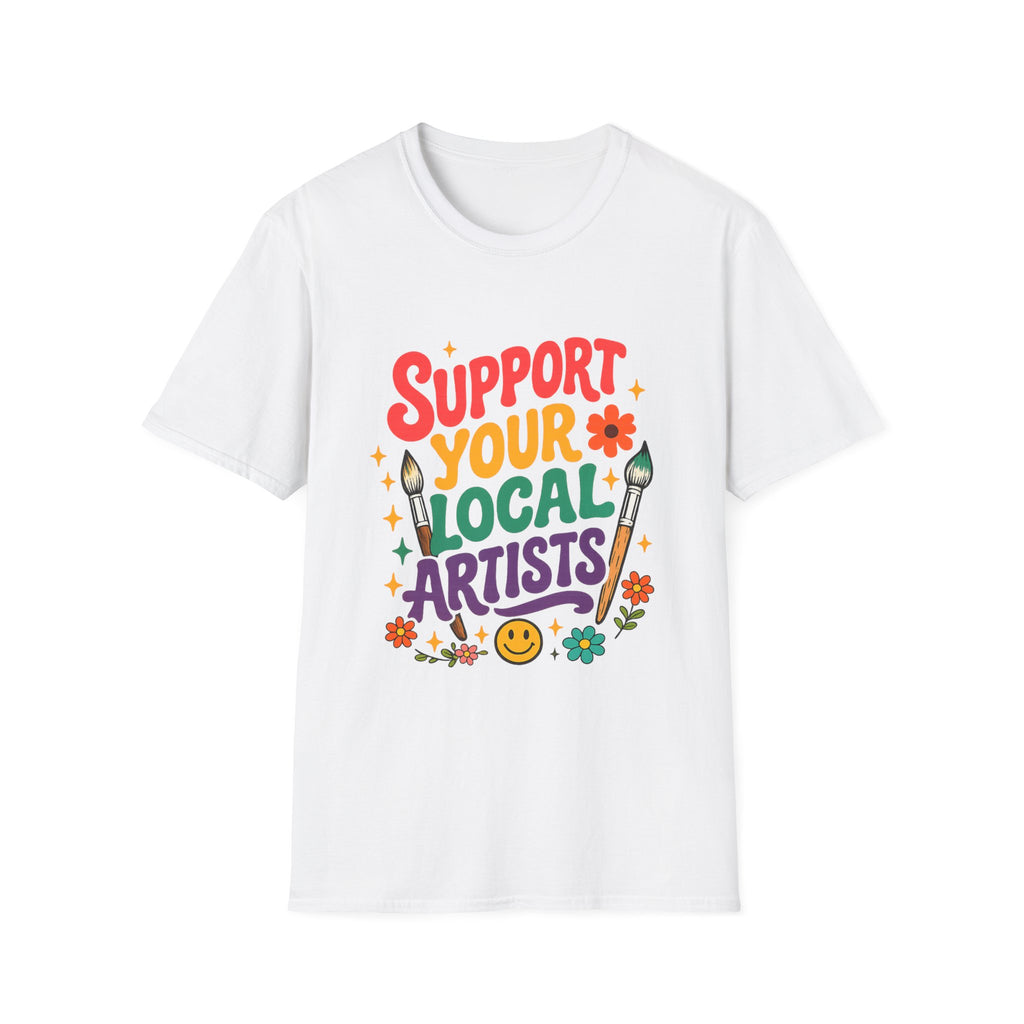Support Local Artists 5 - T-Shirt